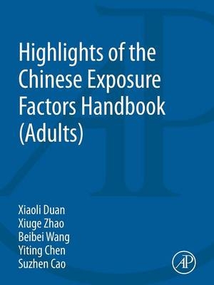 Highlights of the Chinese Exposure Factors Handbook - Xiaoli Duan