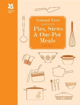 National Trust Complete Pies, Stews and One-pot Meals - Laura Mason,  National Trust Books