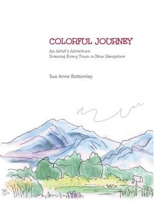 Colorful Journey - Sue Anne Bottomley