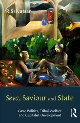 Seva, Saviour and State - R. Srivatsan