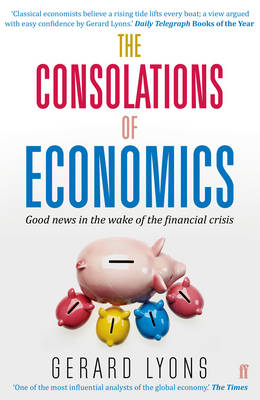 The Consolations of Economics - Gerard Lyons