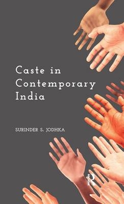 Caste in Contemporary India - Surinder S. Jodhka