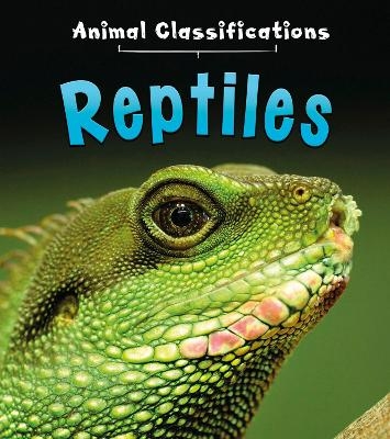 Reptiles - Angela Royston