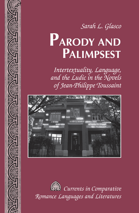 Parody and Palimpsest - Sarah L. Glasco