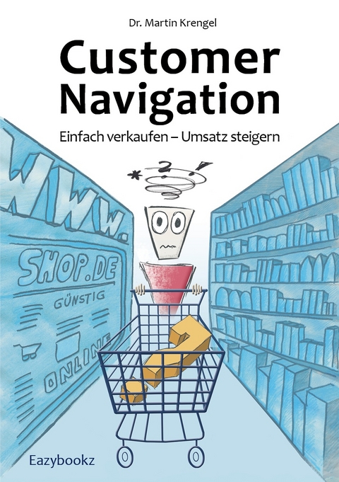 Customer Navigation - Martin Krengel