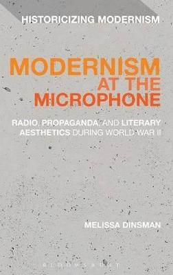 Modernism at the Microphone - Dr Melissa Dinsman