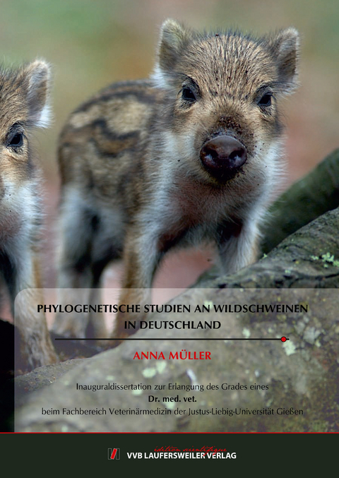 Phylogenetische Studien an Wildschweinen in Deutschland - Anna Müller