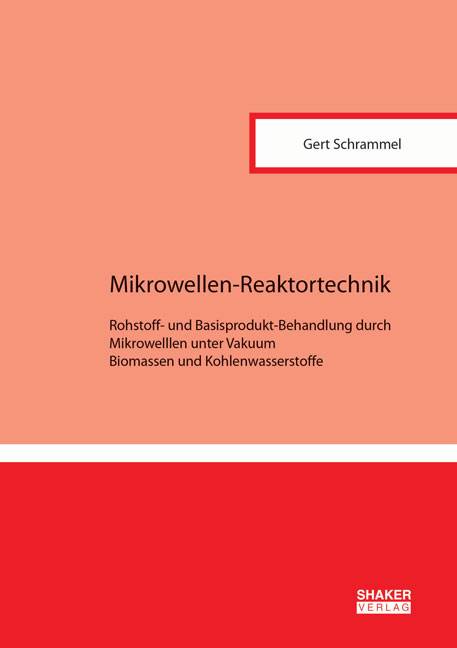 Mikrowellen-Reaktortechnik - Gert Schrammel
