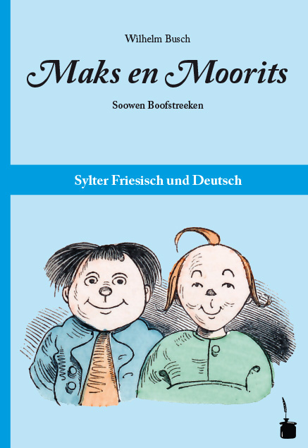 Maks en Moorits. Soowen Boofstreeken - Wilhelm Busch