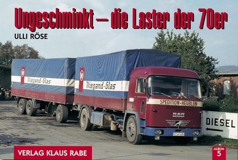 Ungeschminkt - die Laster der 70er - Ulli Röse