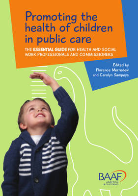 Promoting the Health of Children in Public Care - 