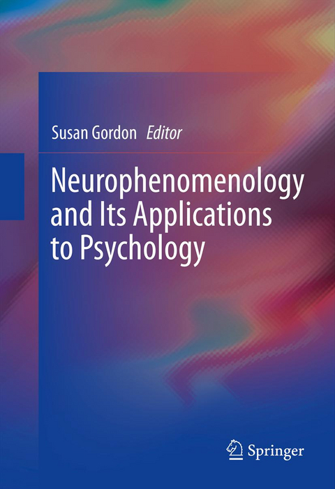 Neurophenomenology and Its Applications to Psychology - 