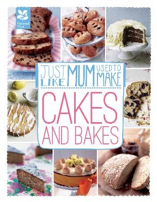Just Like Mum Used to Make: Cakes and Bakes - Jane Pettigrew