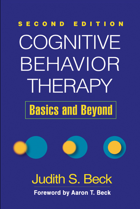 Cognitive Behavior Therapy, Second Edition -  Judith S. Beck