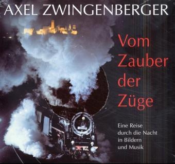 Vom Zauber der ZÃ¼ge - Axel Zwingenberger