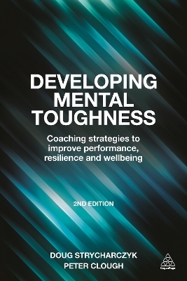 Developing Mental Toughness - Peter Clough, Doug Strycharczyk