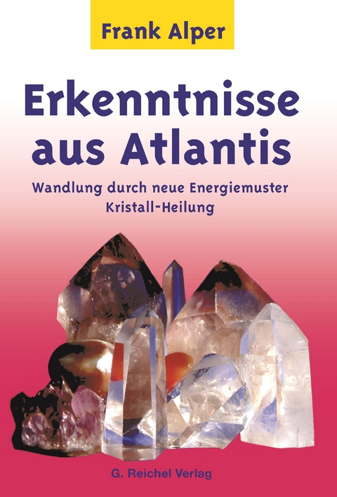 Atlantis - Erkenntnisse aus Atlantis - Frank Alper
