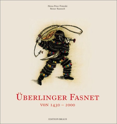 Überlinger Fasnet - Reiner Rammelt, Hans P Fräntzki