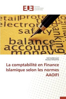 La comptabilitÃ© en Finance Islamique selon les normes AAOIFI - Salima Bennani, Azzouz Elhamma