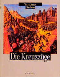 Die Kreuzzüge - Terry Jones, Alan Ereira