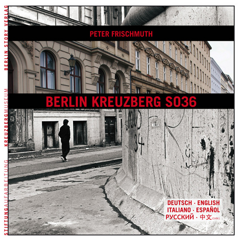 Berlin Kreuzberg SO36 - Peter Frischmuth