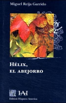 Hélix, el abejorro - Miguel Reija Garrido