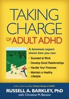 Taking Charge of Adult ADHD -  Russell A. Barkley