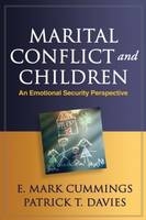 Marital Conflict and Children -  E. Mark Cummings,  Patrick T. Davies