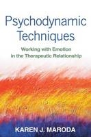 Psychodynamic Techniques -  Karen J. Maroda
