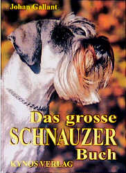 Das grosse Schnauzer Buch - Johan Gallant