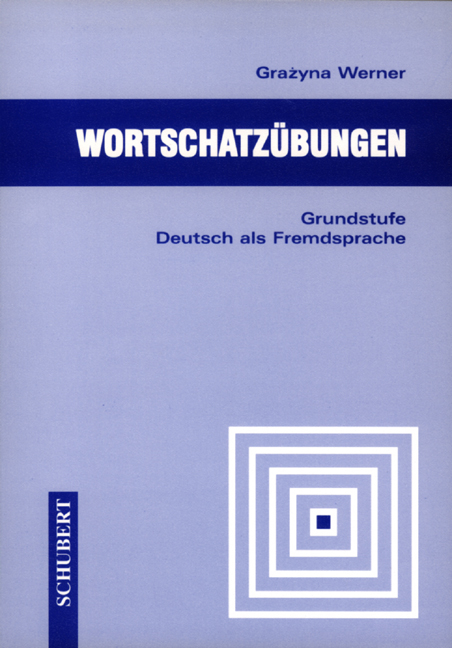 Wortschatzübungen - Grazyna Werner