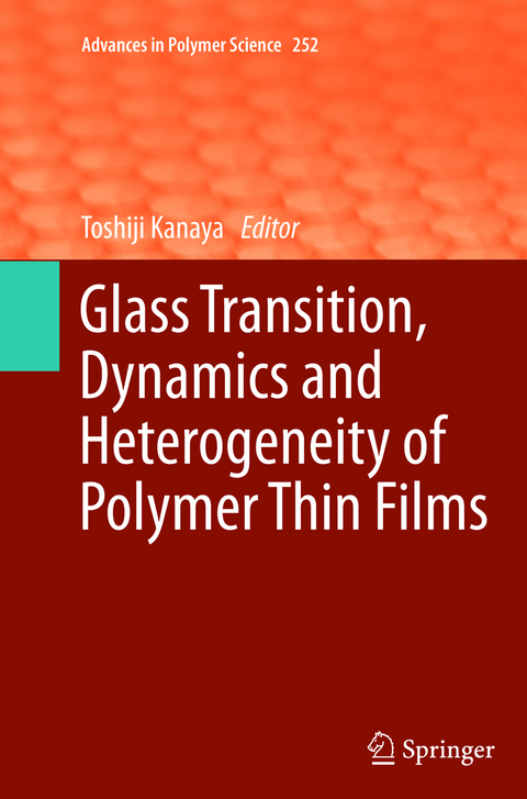 Glass Transition, Dynamics and Heterogeneity of Polymer Thin Films - 