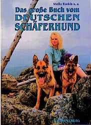 Das grosse Buch des deutschen Schäferhundes - Sheila u.a. Rankin