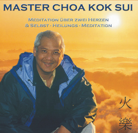 Meditation über zwei Herzen und Selbst-Heilungs-Meditation - Choa Kok Sui