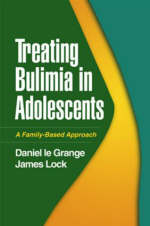 Treating Bulimia in Adolescents -  Daniel Le Grange,  James Lock