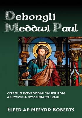 Dehongli Meddwl Paul - Elfed ap Nefydd Roberts