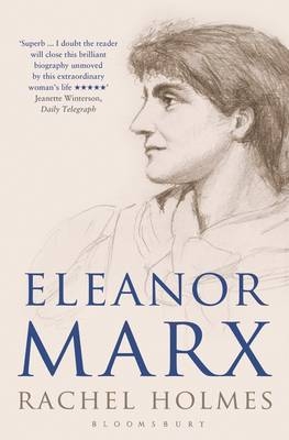 Eleanor Marx - Rachel Holmes