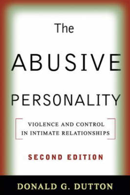 Abusive Personality -  Donald G. Dutton