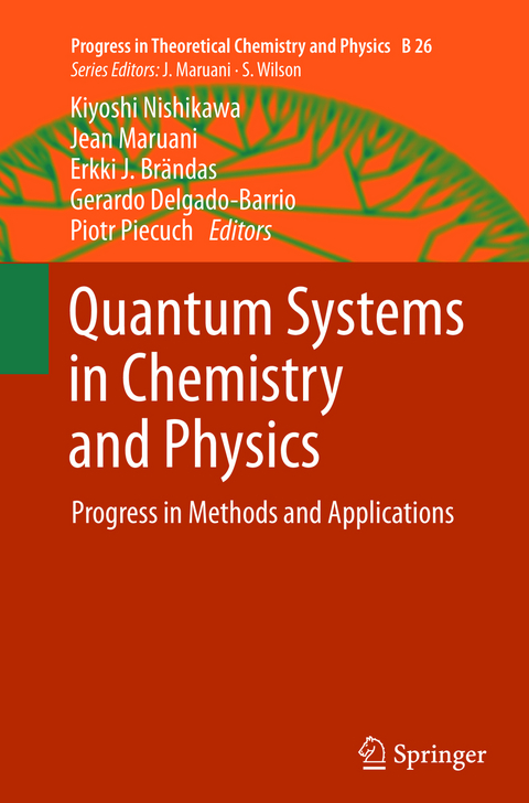 Quantum Systems in Chemistry and Physics - 