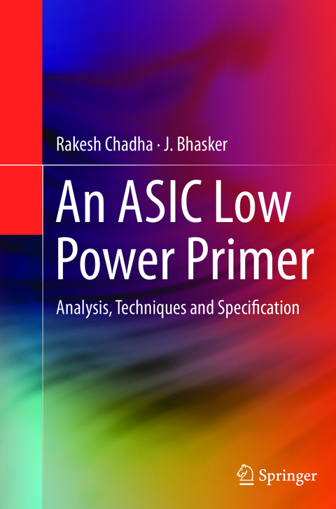 An ASIC Low Power Primer - Rakesh Chadha, J. Bhasker