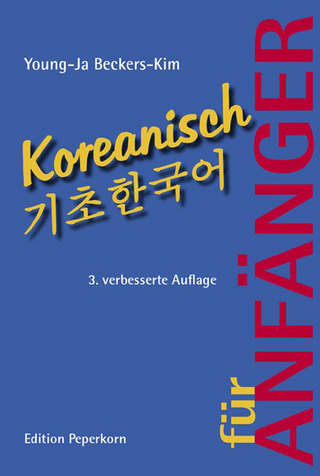 Koreanisch für Anfänger - Young-Ja Beckers-Kim