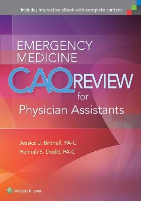 Emergency Medicine CAQ Review for Physician Assistants - 