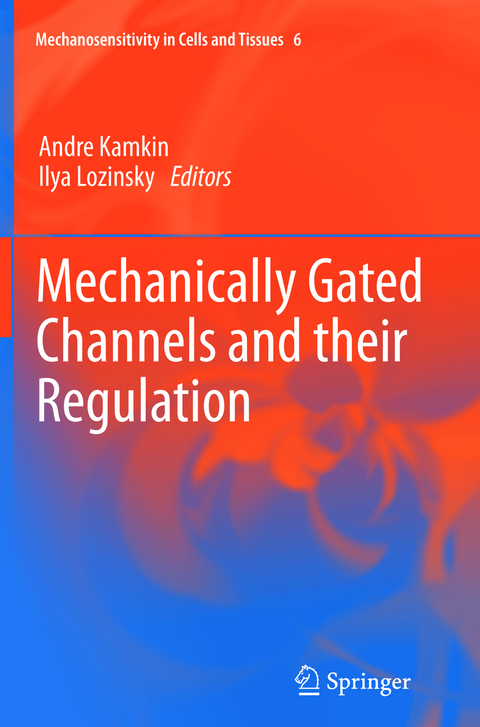 Mechanically Gated Channels and their Regulation - 