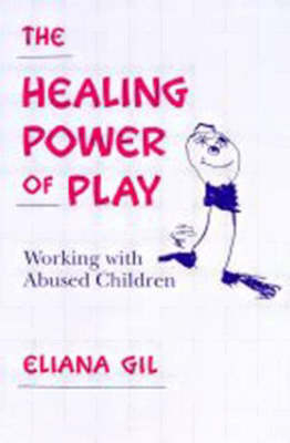 Healing Power of Play -  Eliana Gil
