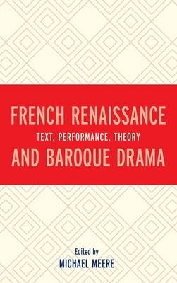 French Renaissance and Baroque Drama - 