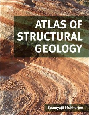 Atlas of Structural Geology - 