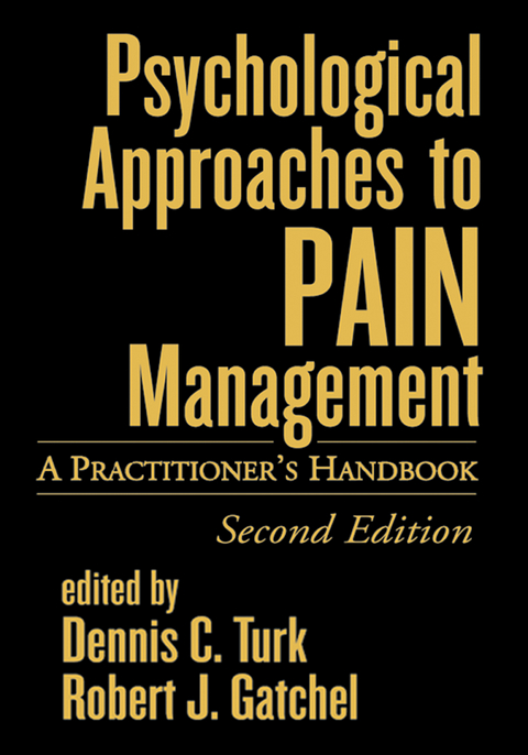 Psychological Approaches to Pain Management, Second Edition - 