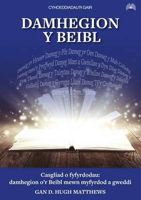 Damhegion y Beibl - D. Hugh Matthews