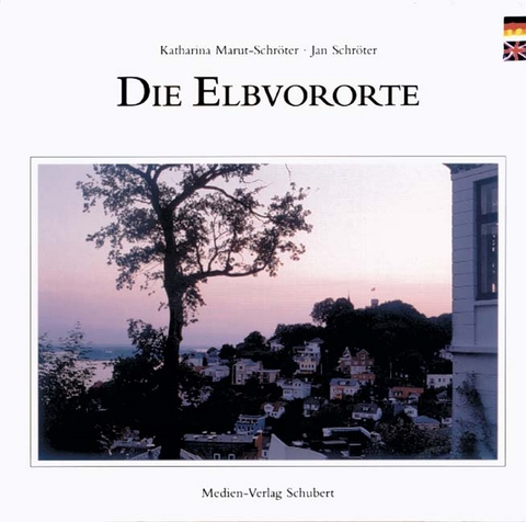 Die Elbvororte - Jan Schröter, Katharina Marut-Schröter