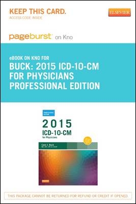 2016 ICD-10-CM Physician Professional Edition - Elsevier eBook on Intel Education Study (Retail Access Card) - Carol J Buck